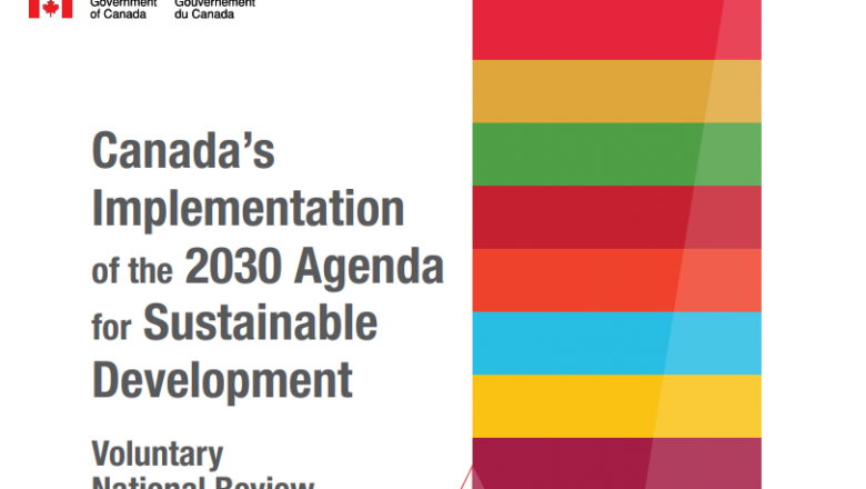 Canada’s Implementation of the 2030 Agenda for Sustainable Development : Voluntary National Review, 2018