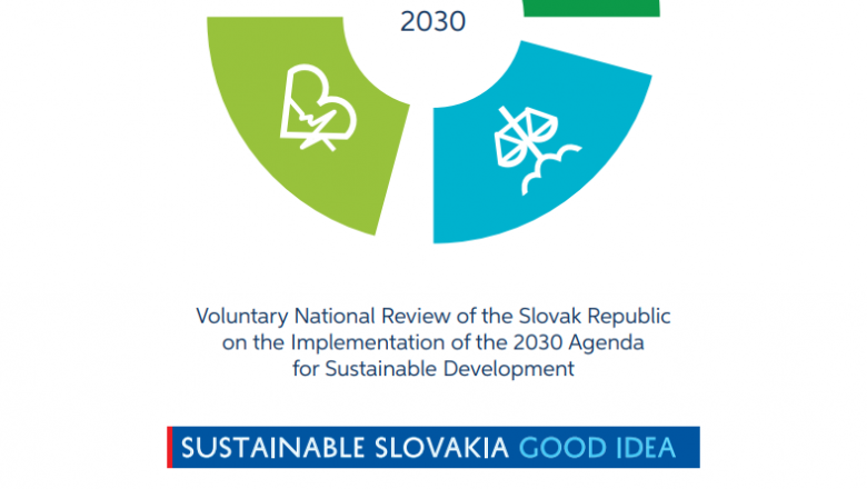 Voluntary National Review of the Slovak Republic on the Implementation of the 2030 Agenda for Sustainable Development