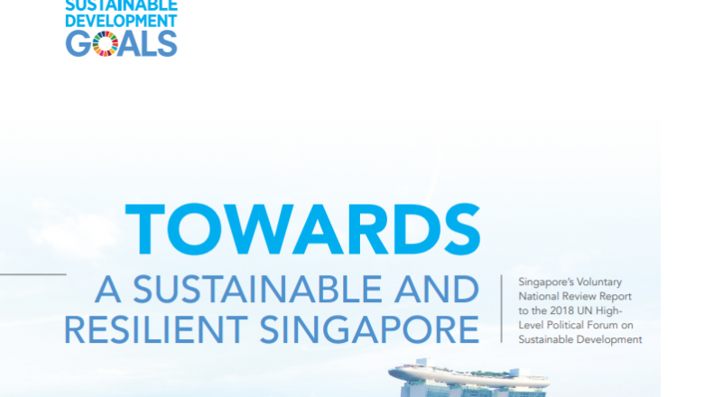 Singapore’s Voluntary National Review Report to the 2018 