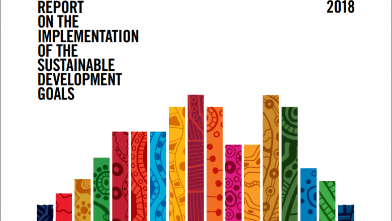 Report on the implementation of the Sustainable Development Goals, 2018, Australian Government