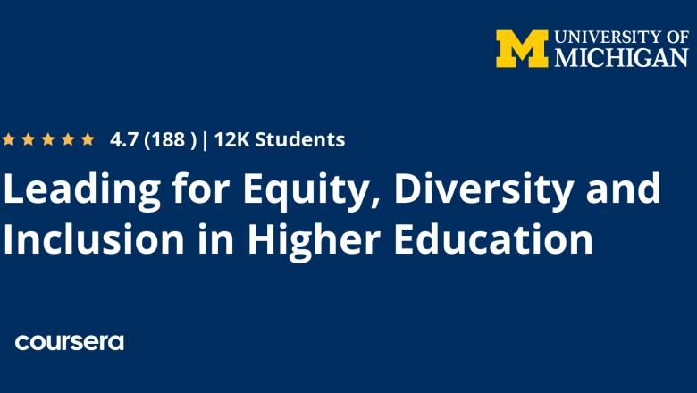Leading for Equity, Diversity and Inclusion in Higher Education