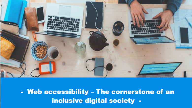 Web Accessibility - The cornerstone of digital society